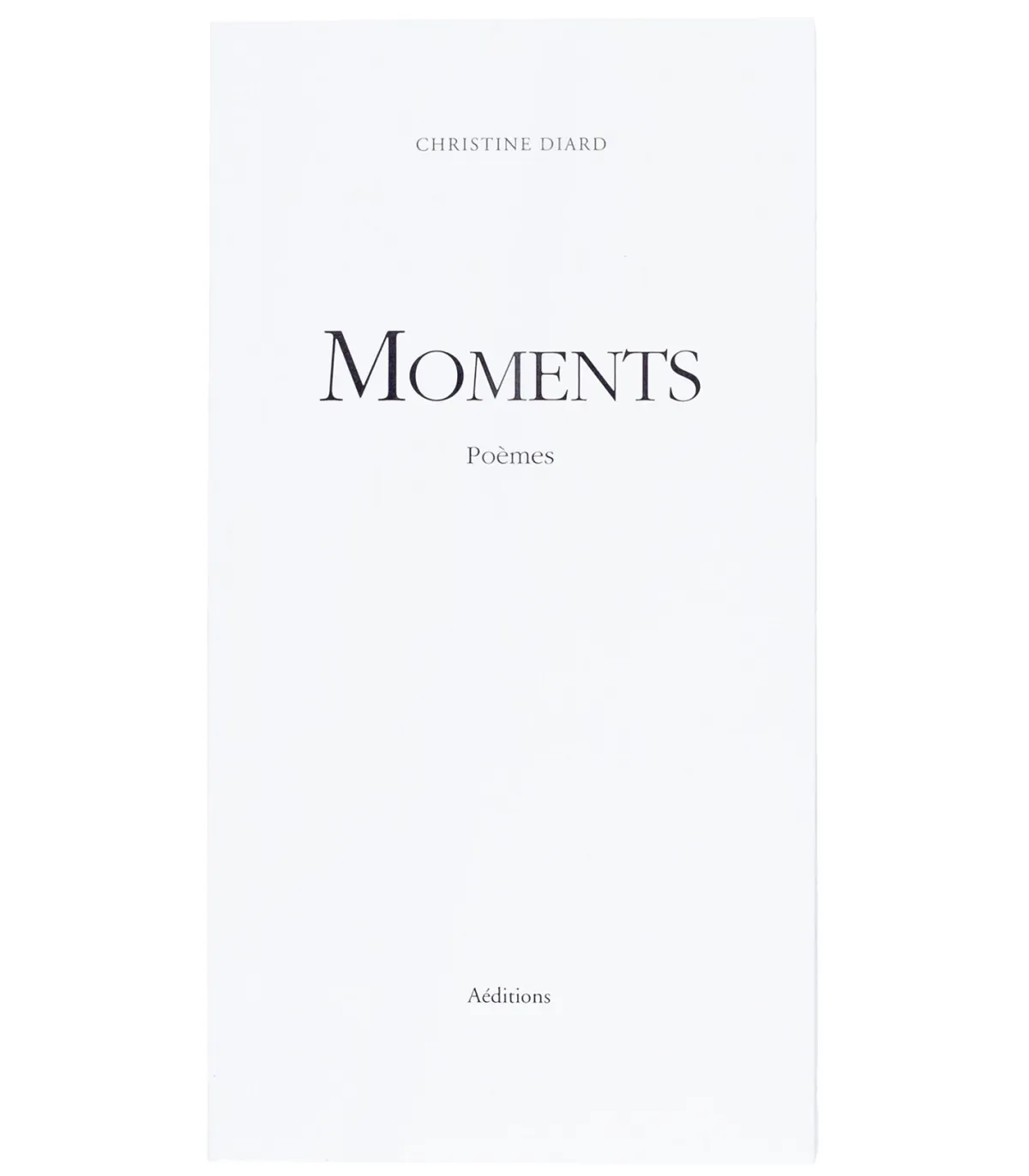 Aéditions Livre Moments recueil de poèmes* Beaux Livres